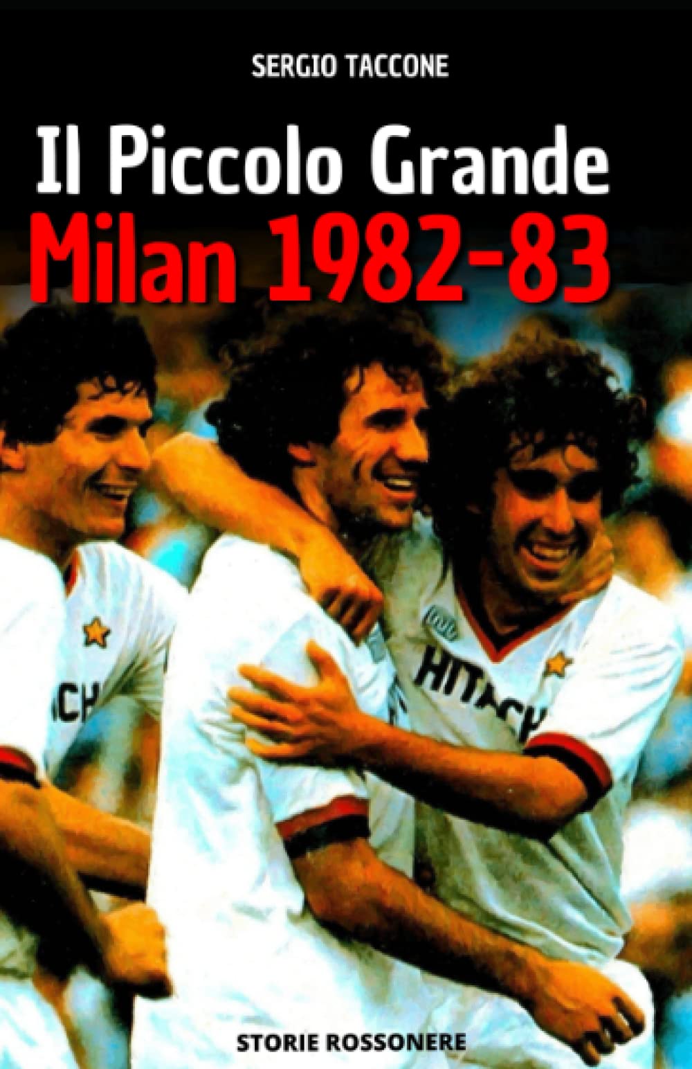 Il Piccolo Grande Milan 1982-83