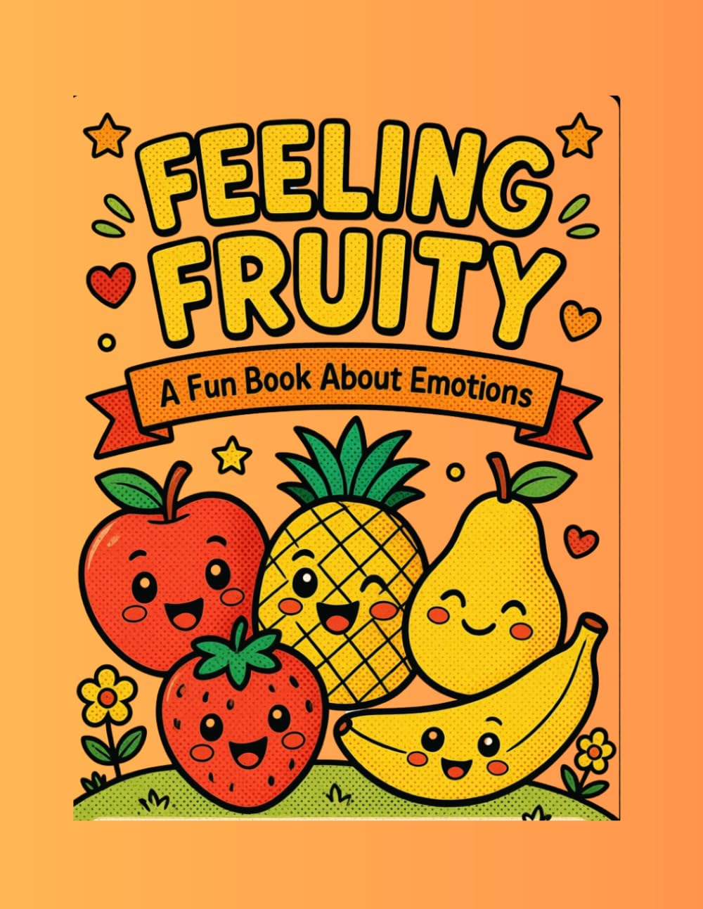 Feeling Fruity: A Fun Activity about Emotions