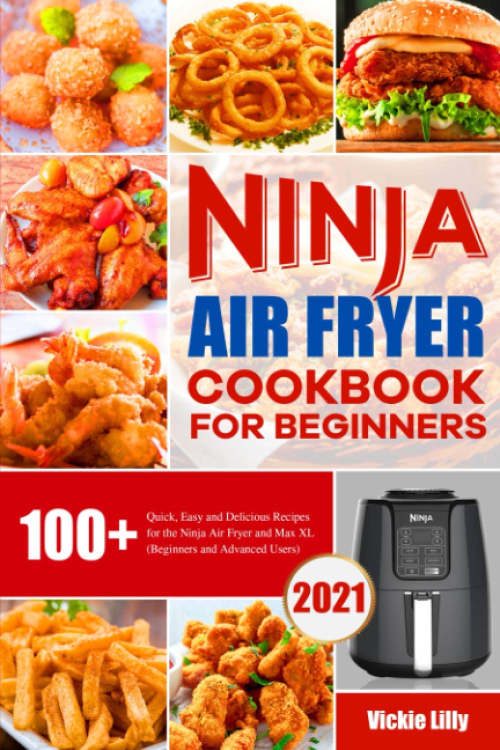 Ninja Air Fryer Cookbook for Beginners 100+ Quick, Easy