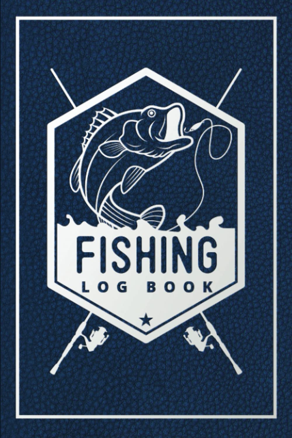 Fishing Log Book: Leather print softcover | The fisherman journal is designed for tracking your fishing details and unique experiences