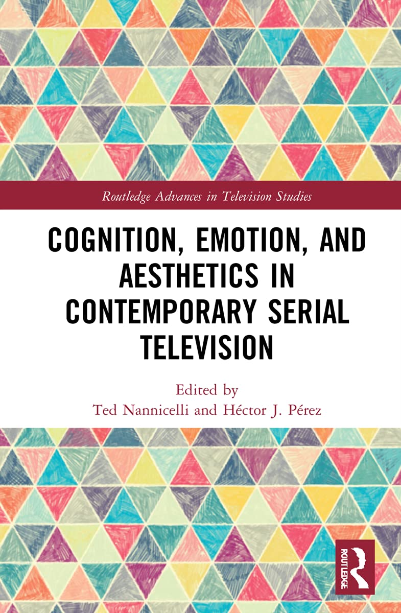 Cognition, émotions et esthétique dans les séries TV : une analyse critique de la télévision