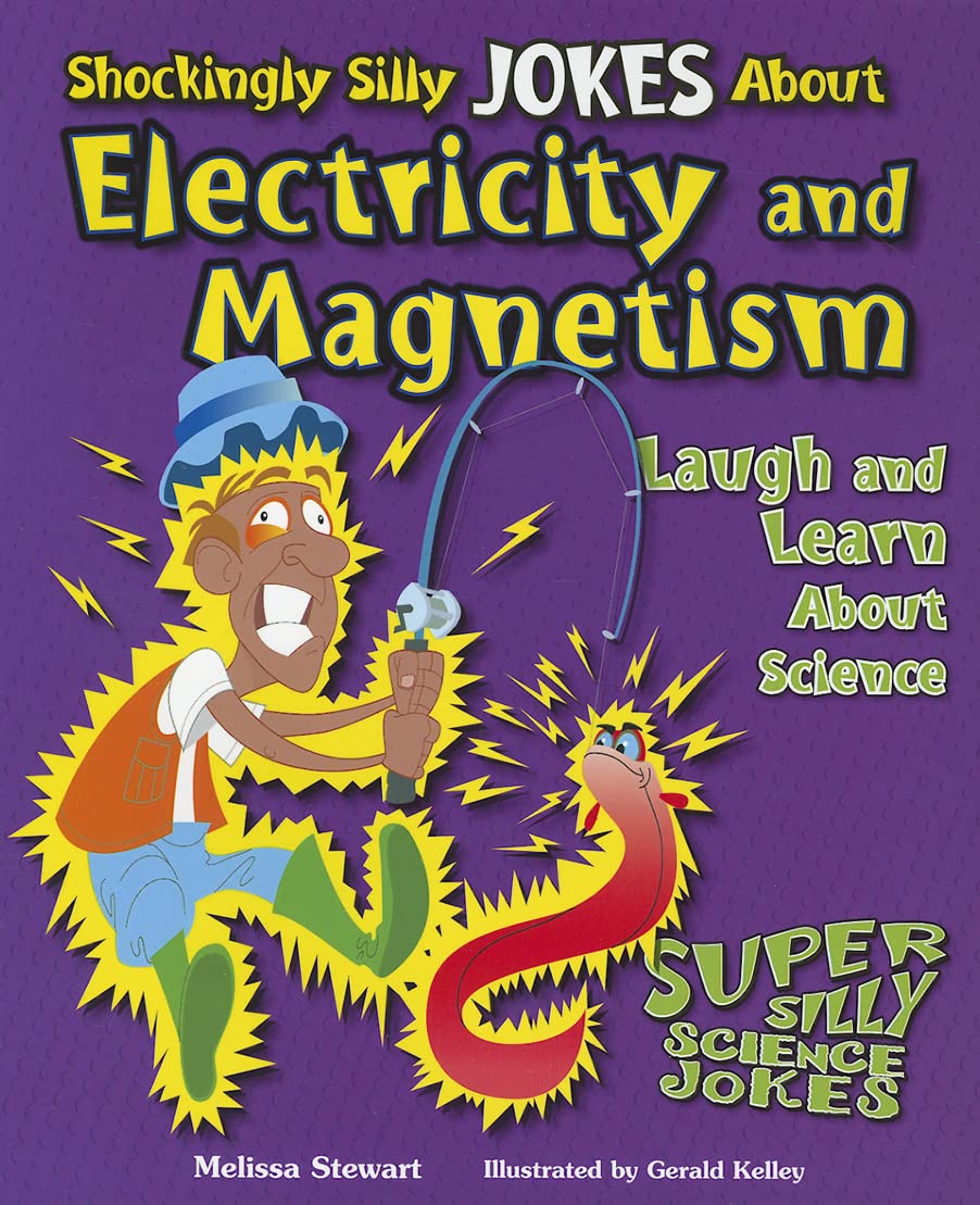 Shockingly Silly Jokes About Electricity and Laugh and Learn About Science (Super