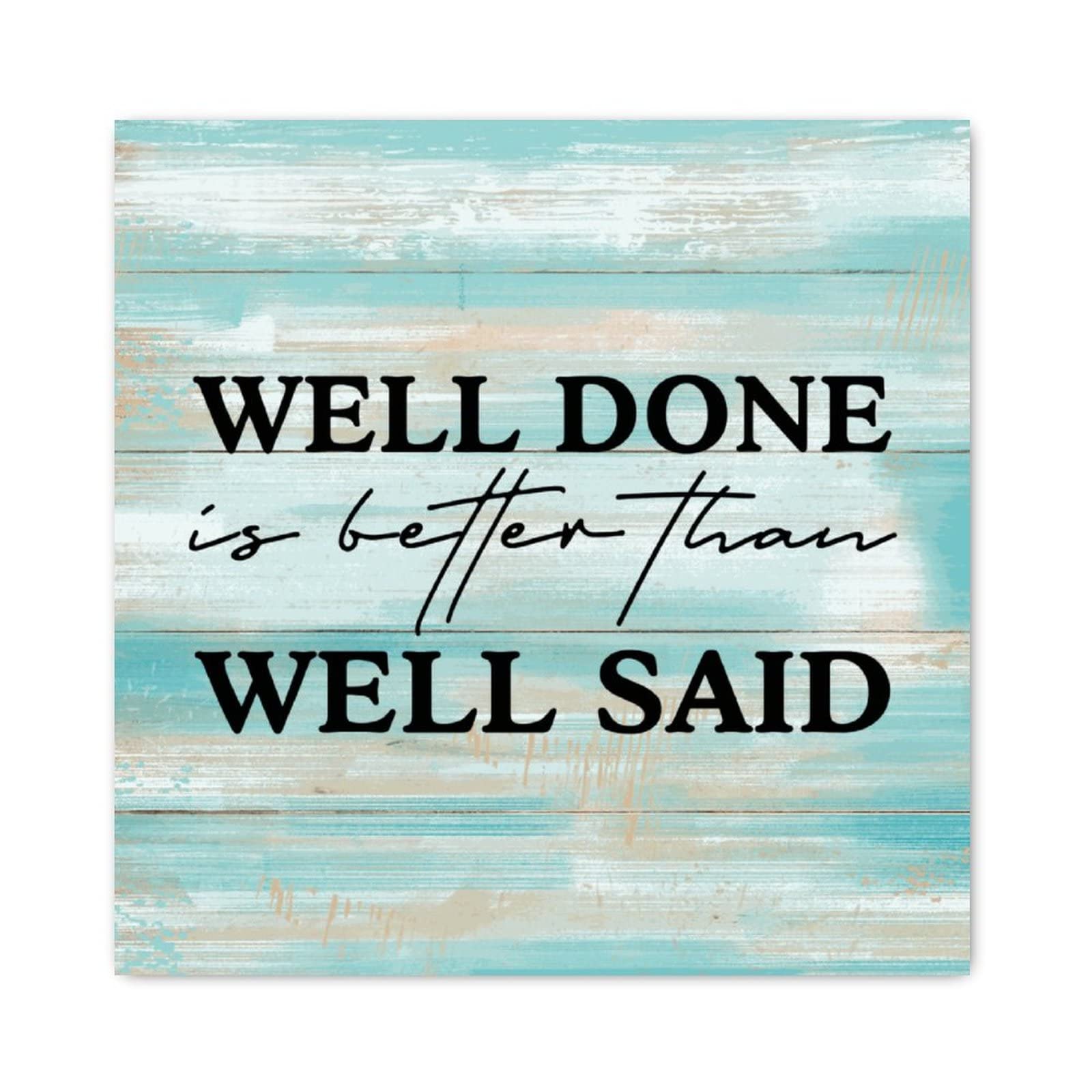 Panneau en bois avec inscription Well Done Is Better Than Well Said mural LED