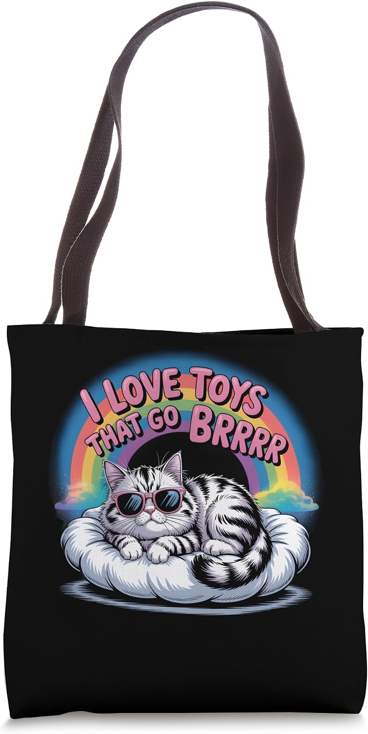 I Love Toys That Go Brrr Funny Inappropriate Embarrassing Tote Bag