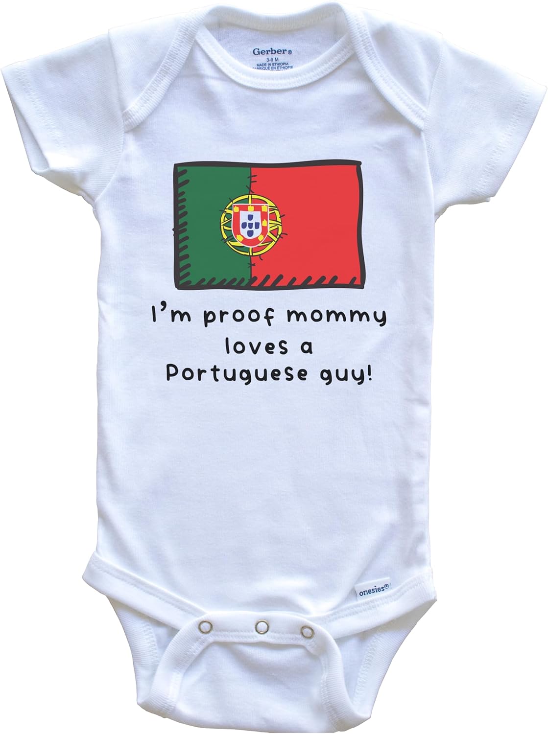 I'm Proof Mommy Loves A Portuguese Guy Portugal Flag One Piece Baby Bodysuit