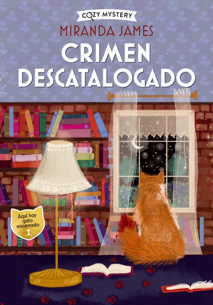 Crimen Descatalogado: Un Misterio Felino Para Ratones De Biblioteca: 1 (Cozy Mystery)