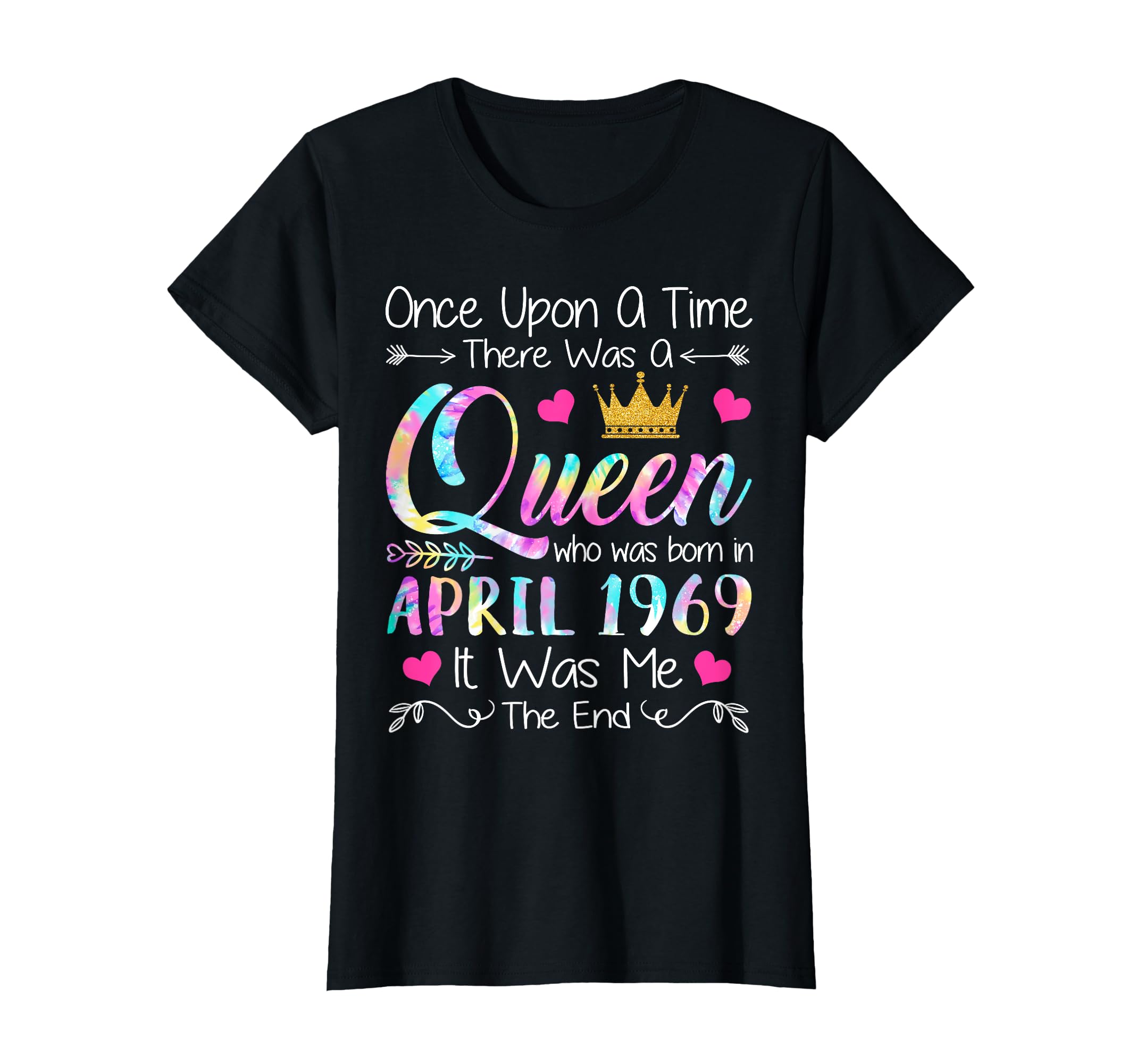 56th Birthday Gift Girl 56th Birthday Queen April 1969 T-Shirt