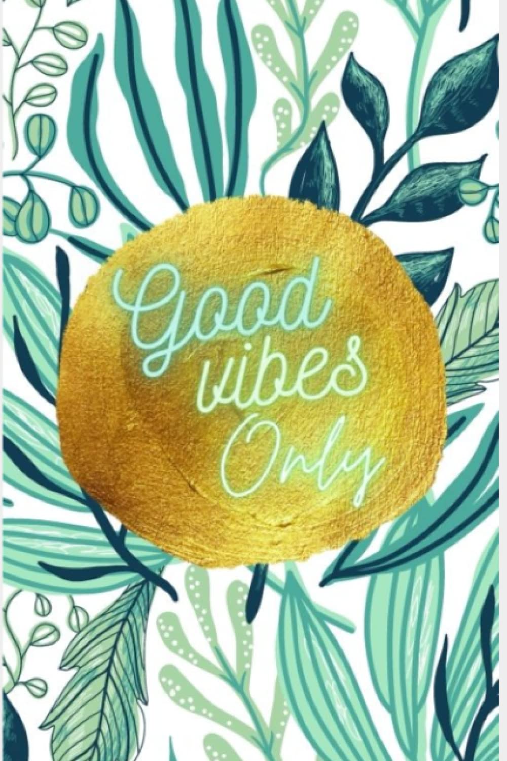 A5 Good Vibes Only Notebook Note Pad 100 Pages Lined Paper Journal 6x9in