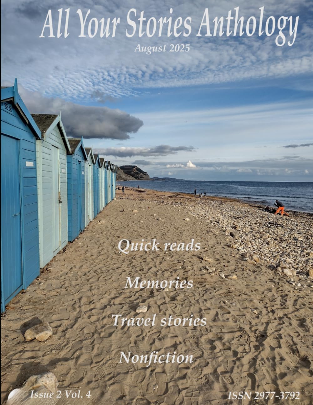 All Your Stories Anthology August 2025: For everyone to enjoy (All Your Stories Magazine)