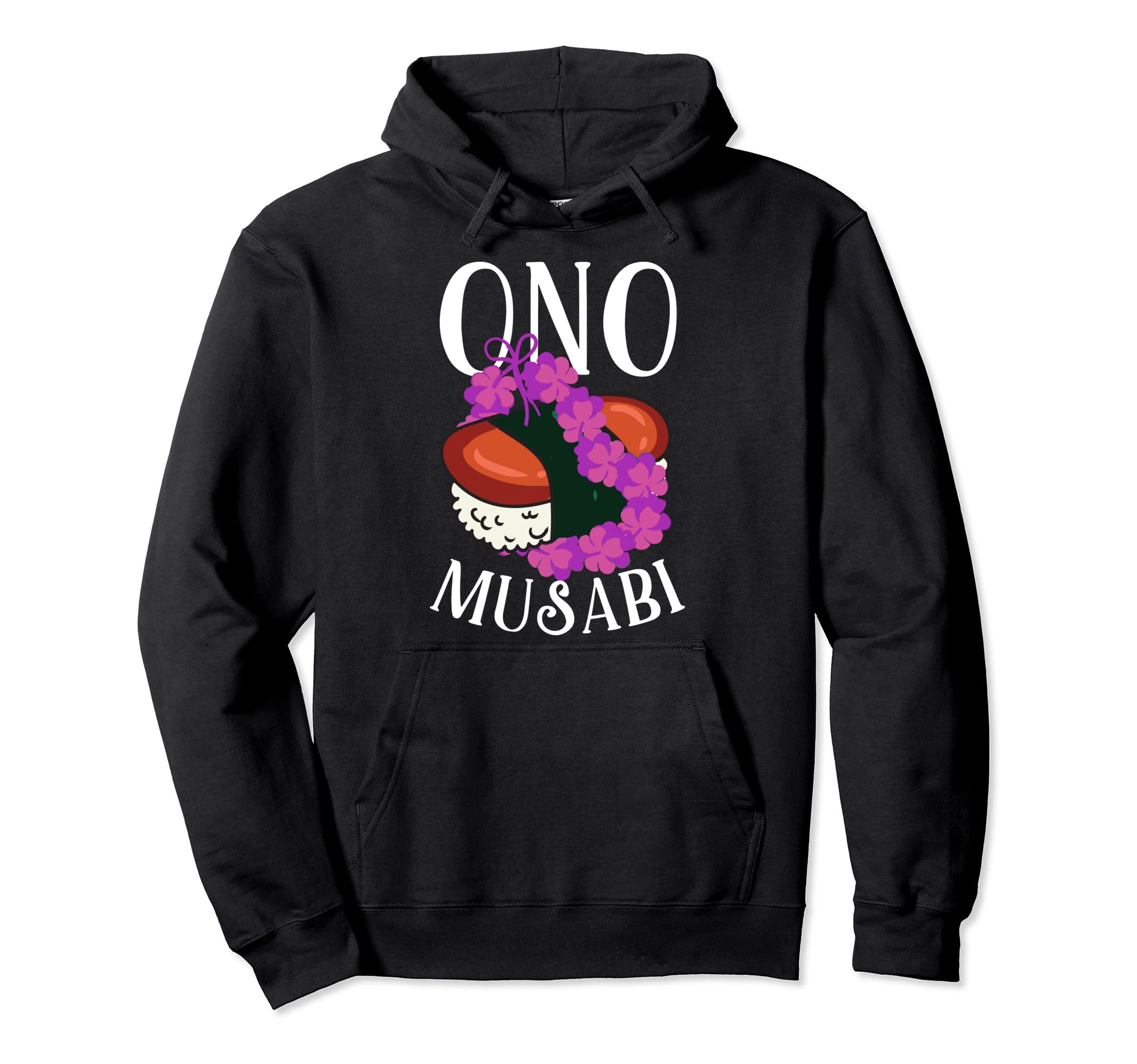 Kawaii Ono Musubi Hawaiian Food Musubi Lovers Pullover Hoodie