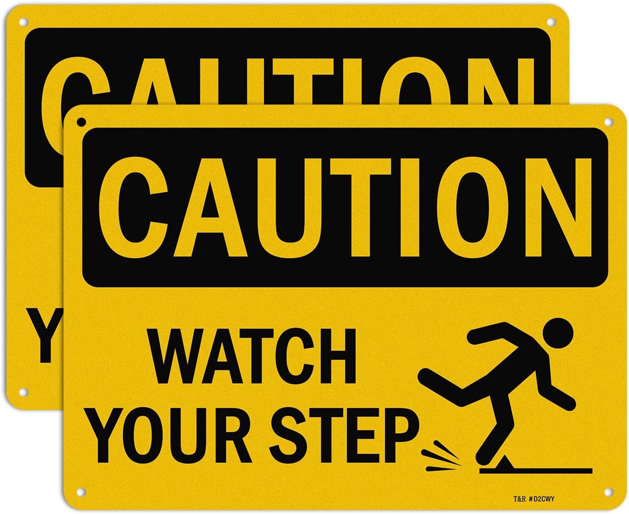 T&R Caution Watch Your Step Signs - 2 Pack - 10 x 7 Inches Rust Free .040 Aluminum -Reflective, UV Protected, Waterproof, Weatherproof and Fade Resistant - 4 Pre-drilled Holes
