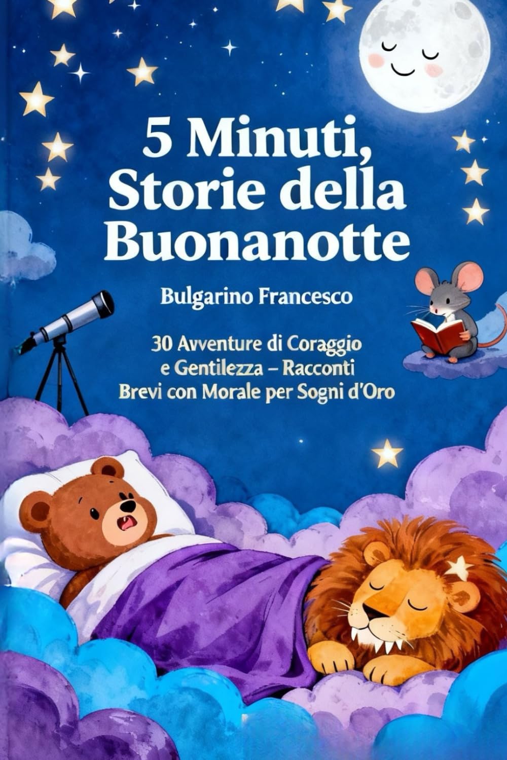 5 Minuti, Storie della Buonanotte: La Magia della Sera — Favole