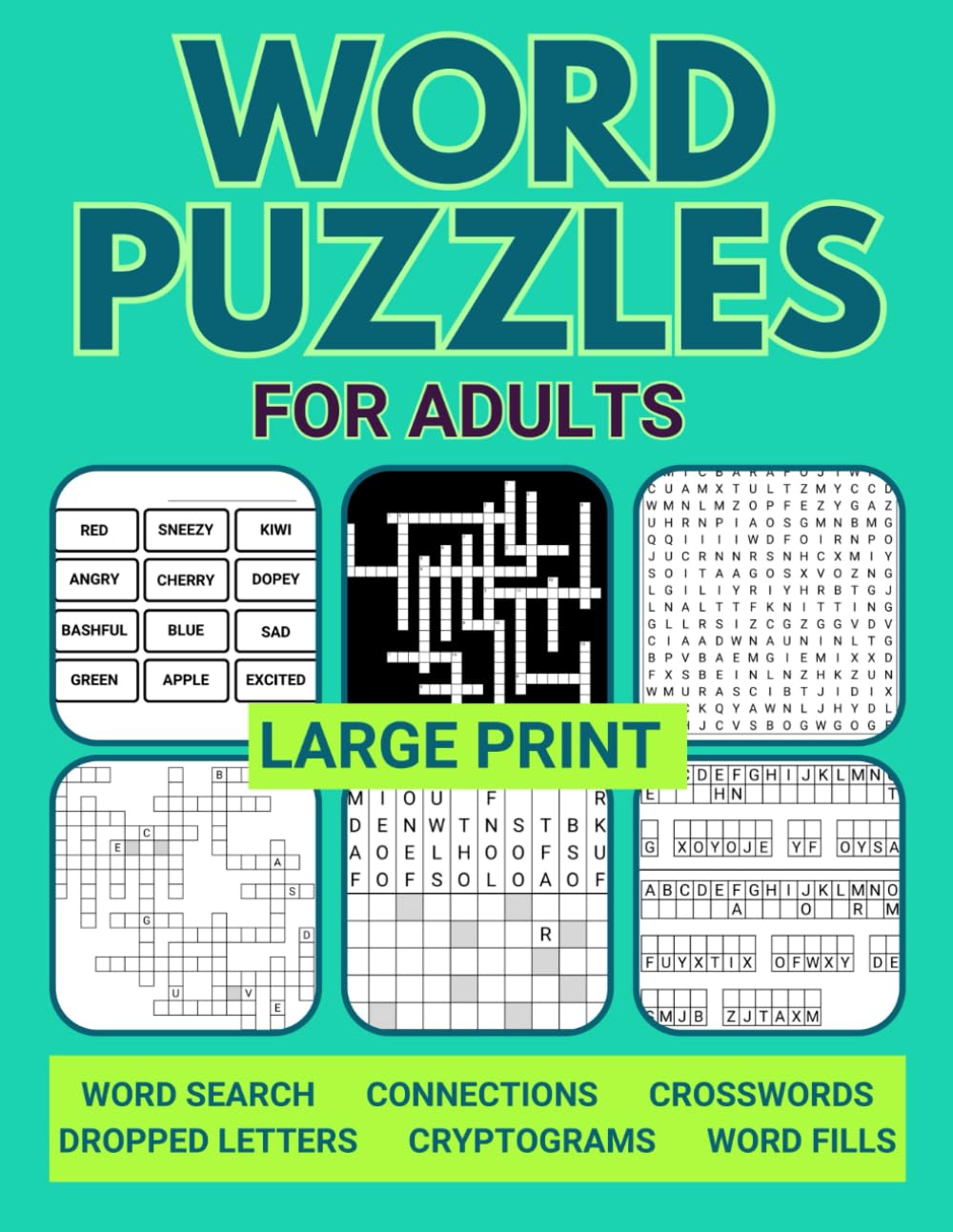 Word Puzzles For Adults: Variety of Large Print Puzzles Including Word Search, Word Fill In, and Crosswords (Variety Puzzle Books for Adults)