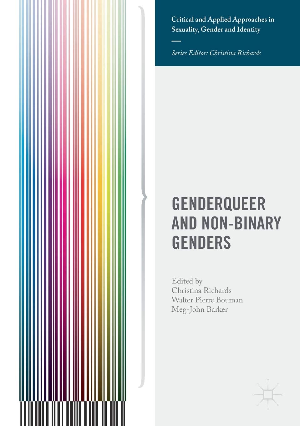 Genderqueer and Non-Binary Genders (Critical and Applied Approaches in Sexuality, Gender and Identity)