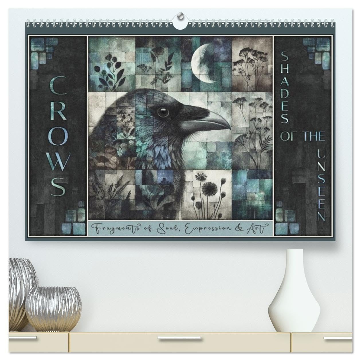 Crows. Shades of the Unseen. Art. (High Quality Premium Wall Calendar 2027 DIN A2 landscape),CALVENDO 12 Month Wall Calendar: Crows in art, portrayals of soul and expression.