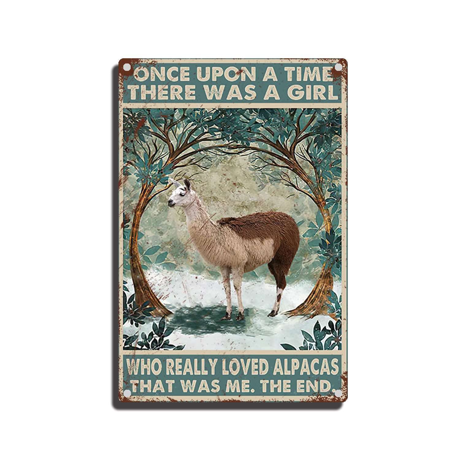 peiyeety Tin Sign Alpacas Once Upon A Time There was A Girl Who Really Loved Llama Metal Tin Signs Desserts Shop Cafe Decor Farmhouse Sign 8×12inch/Tin Sign