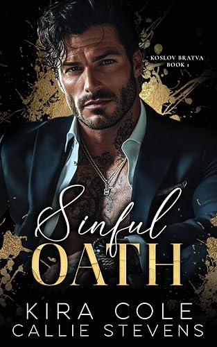 Sinful Oath: An Arranged Marriage Russian Mafia Romance