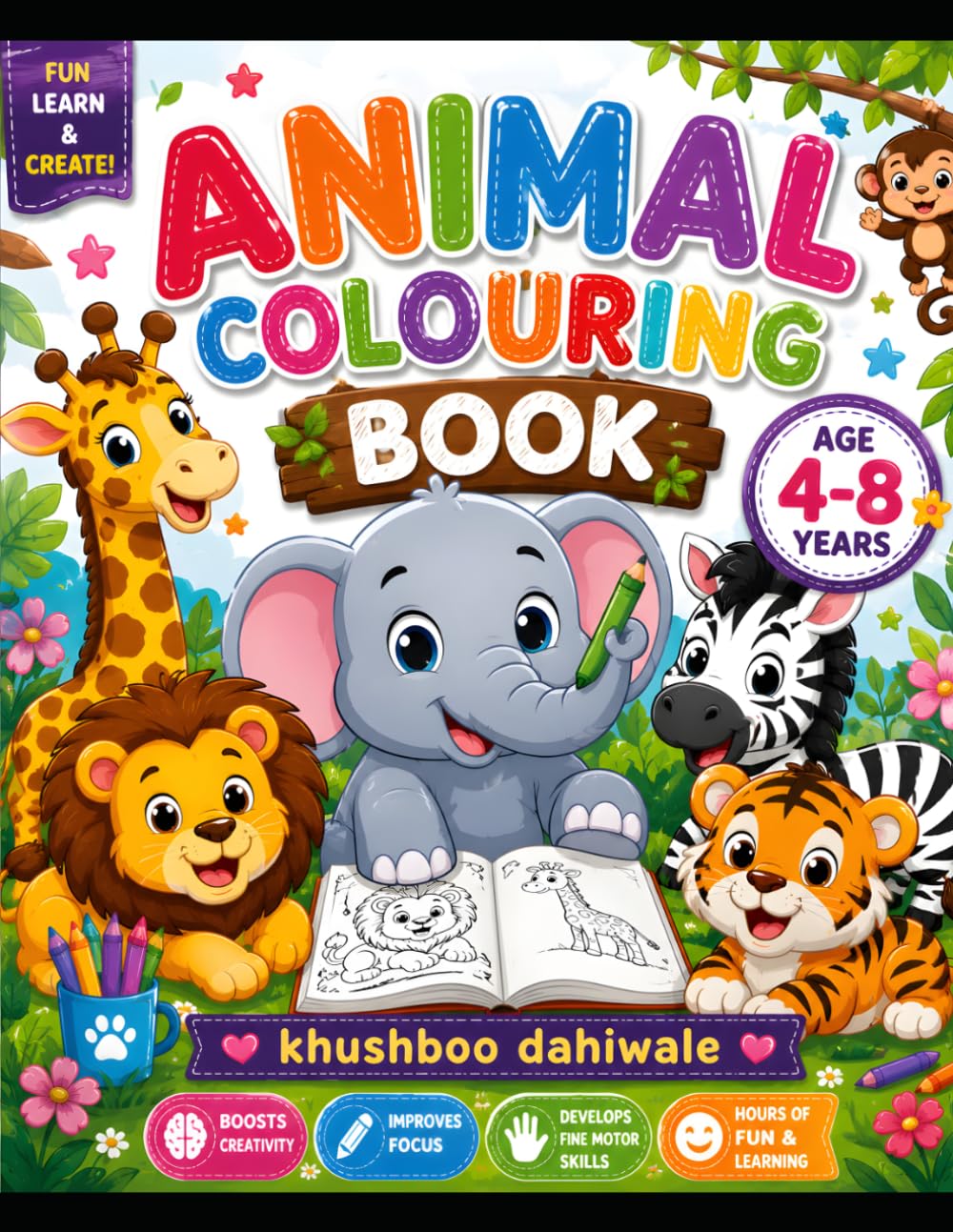 Animal Coloring Book for Kids Ages 4-8: Animal Coloring Book for Kids Ages 4-8 for fun and activity skills