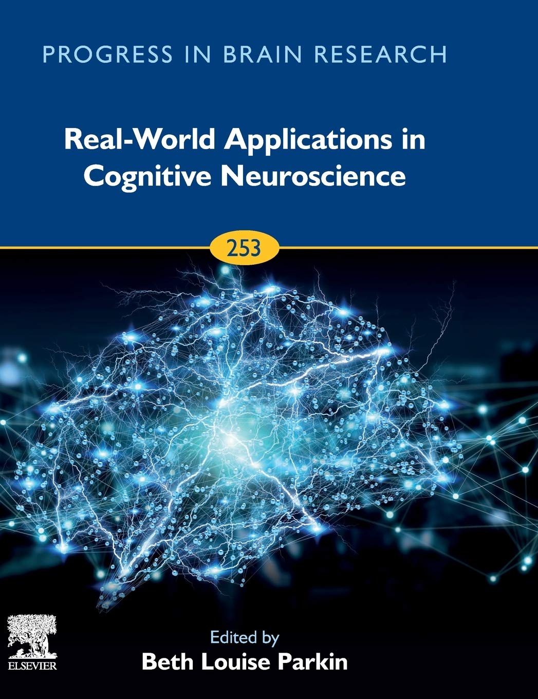 Real-World Applications in Cognitive Neuroscience (Volume 253)