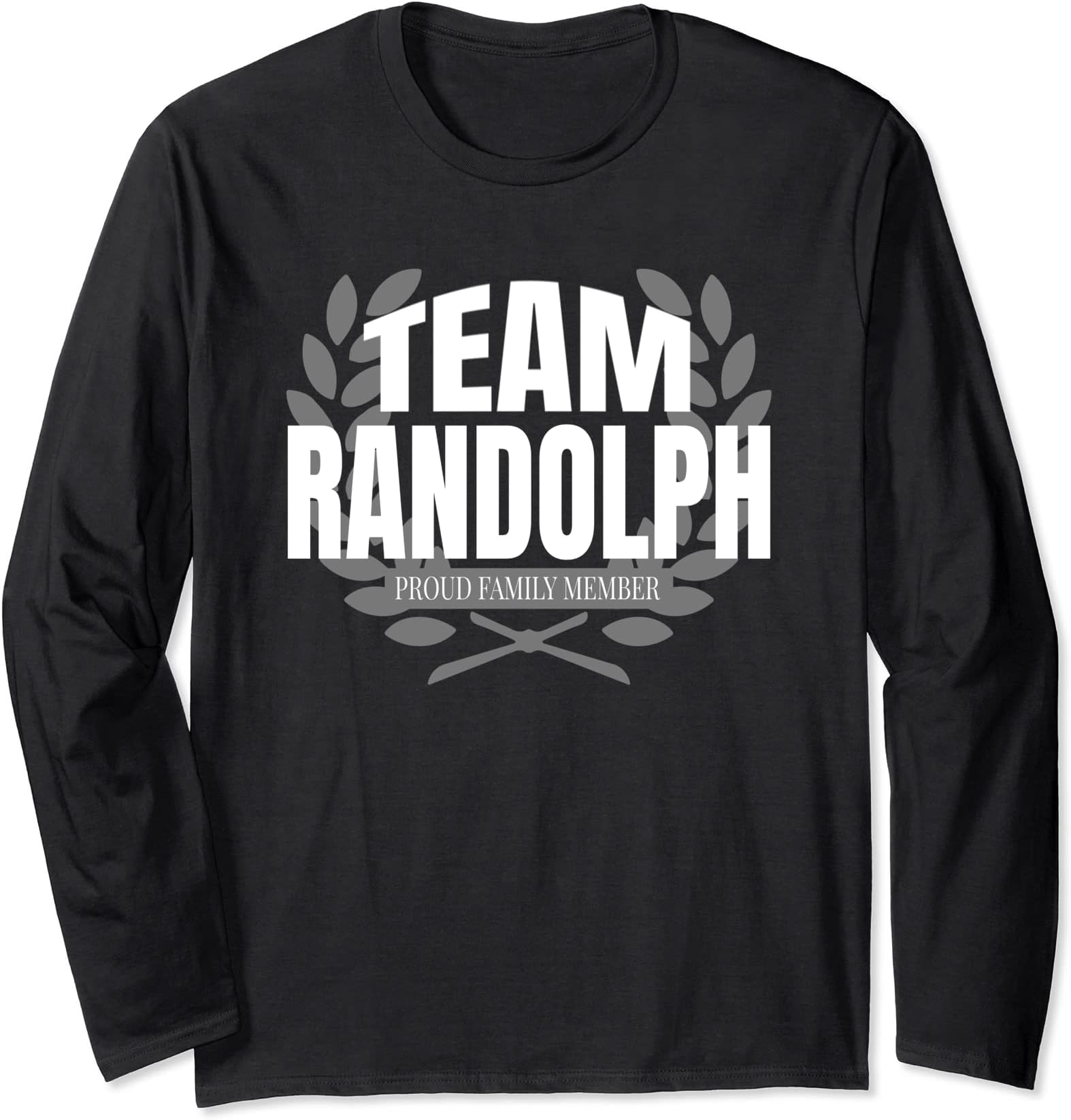Proud Randolph Family Member CoTeam Randolph Proud Family Member Randolph Long Sleeve T-Shirt