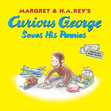 CURIOUS GEORGE SAVES HIS PENNIES