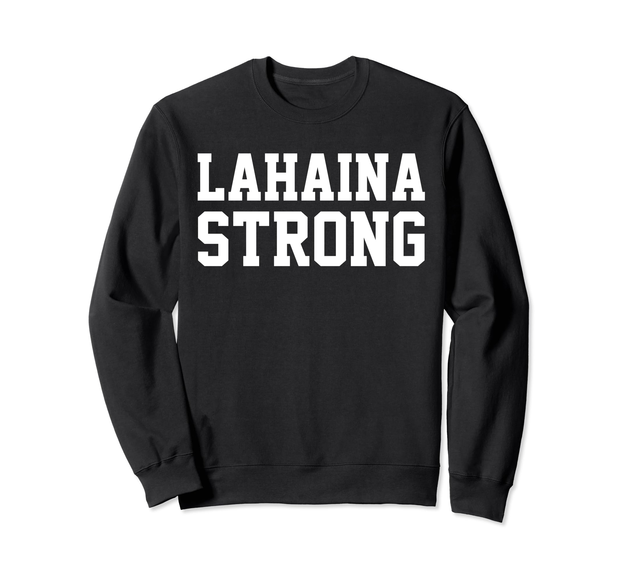 Pray for Lahaina Hawaii Strong TeeLahaina Strong Sweatshirt