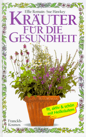 Kräuter für die Gesundheit Kräuter für die Gesundheit