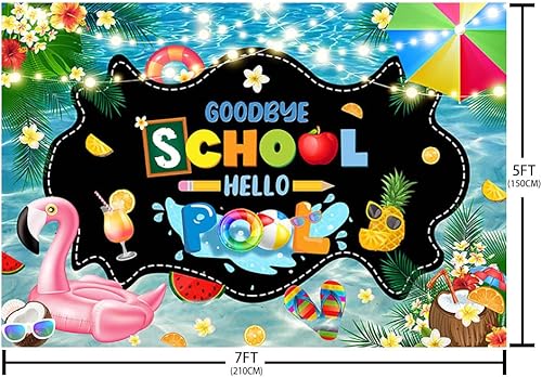 Miniatura 4 de Telón de fondo de 7 x 5 pies con texto en inglés "Goodbye School Hello Pool", para fin de escuela, preescolar, graduación, fiesta en la piscina,