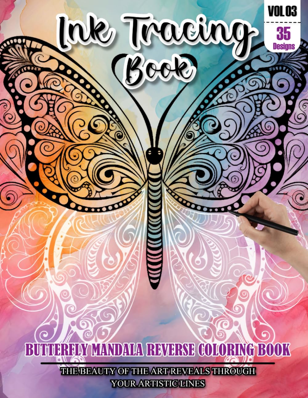 Ink Tracing Book for Adults: Stress relief reverse Butterfly Mandala ink tracing book for adults: mindfully Follow white lines to Uncover 35 Butterfly ... a perfect gift for Butterfly lovers(Vol-3)