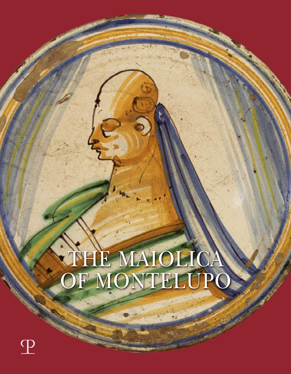 The Maiolica of Montelupo céramique italienne artisanale