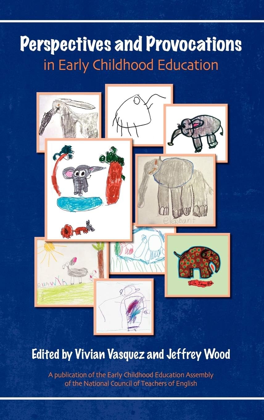 Perspectives and Provocations in Early Childhood Education (Early Childhood Education Assembly)      Paperback – Illustrated, November 28, 2012