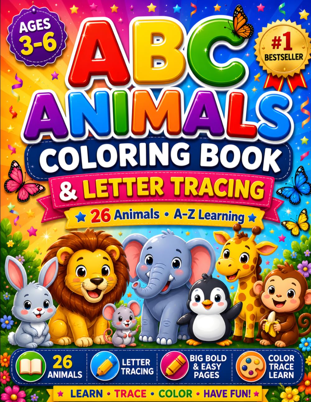 Animal Letter Recognition & Coloring Book for Kids Ages 3–6: Learn Animal Names with Big, Bold Coloring Pages for Toddlers and Preschoolers | Premium Color Edition