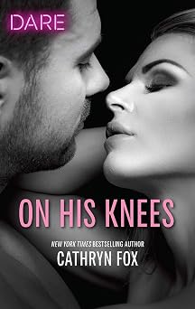 On His Knees A Holiday Fling Romance A Spicy Billionaire Enemies to Lovers Story