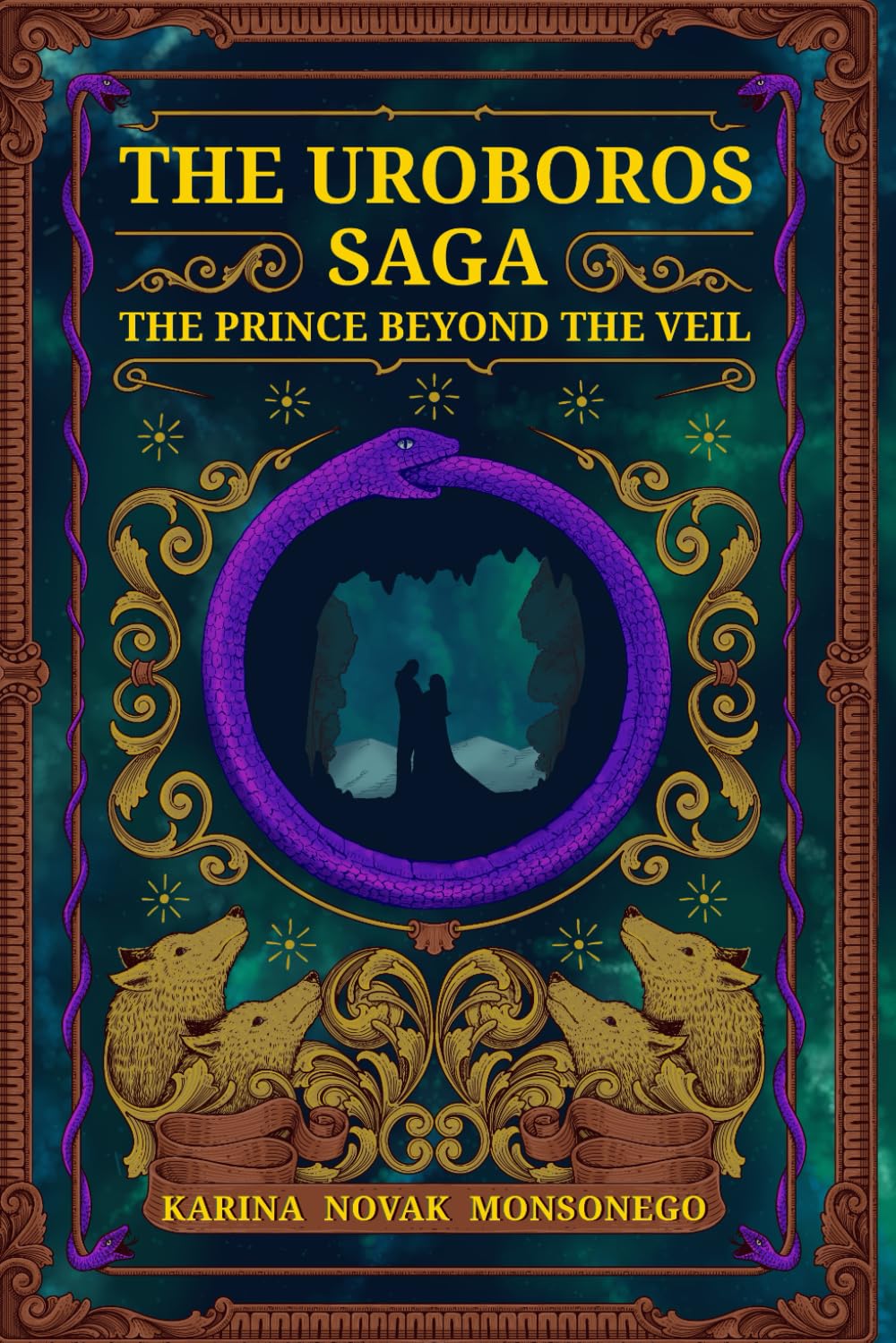 The Uroboros Saga: The Prince Beyond The Veil