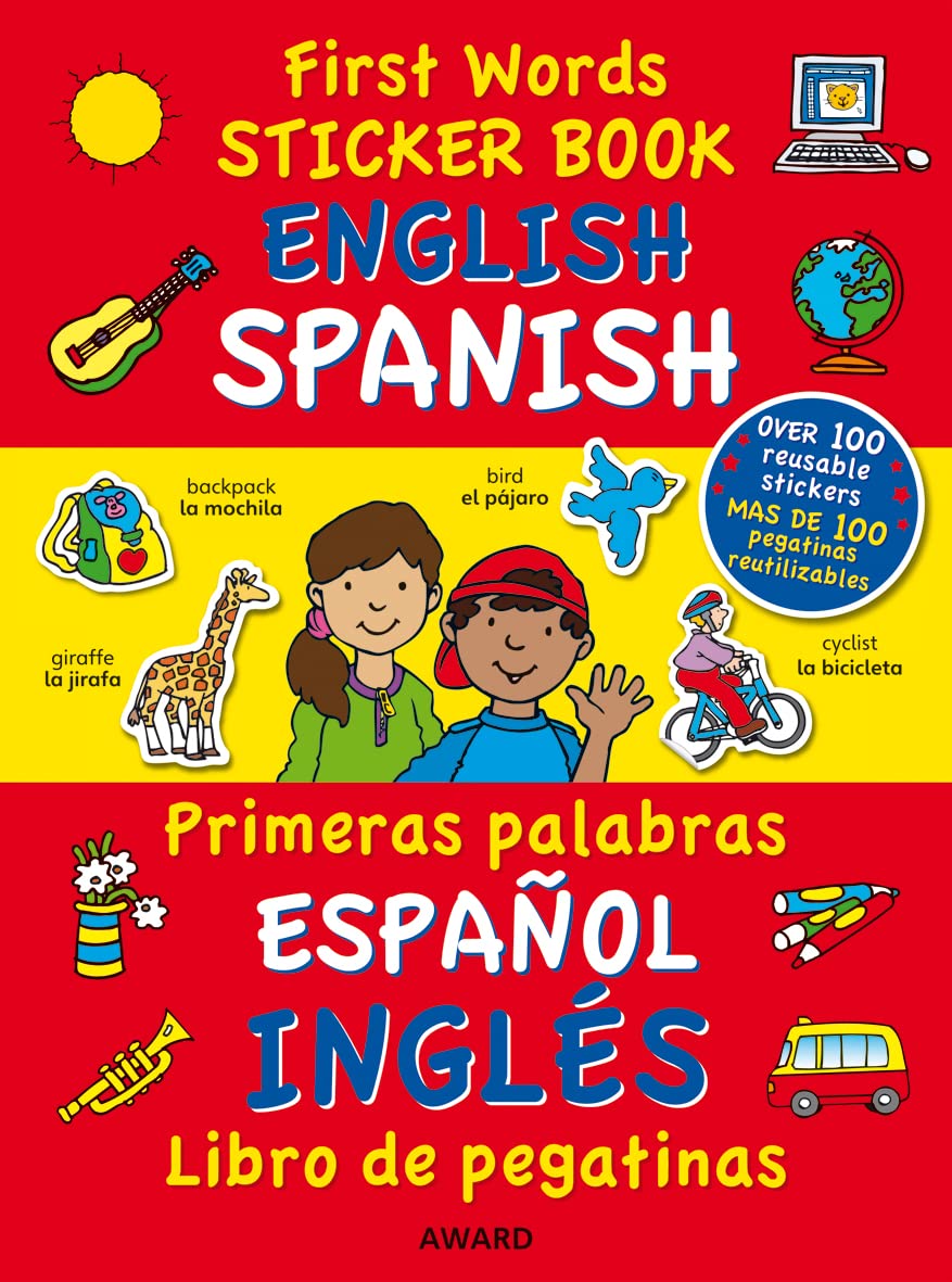 First Words Sticker Book: English - Spanish (First Words Sticker Books)