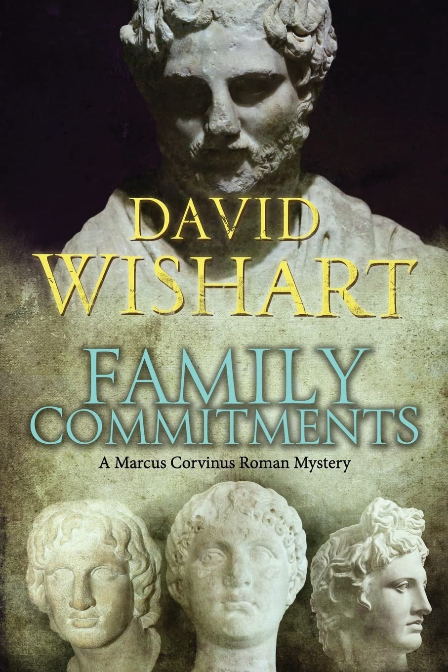 Family Commitments: Volume 20 (Marcus Corvinus)