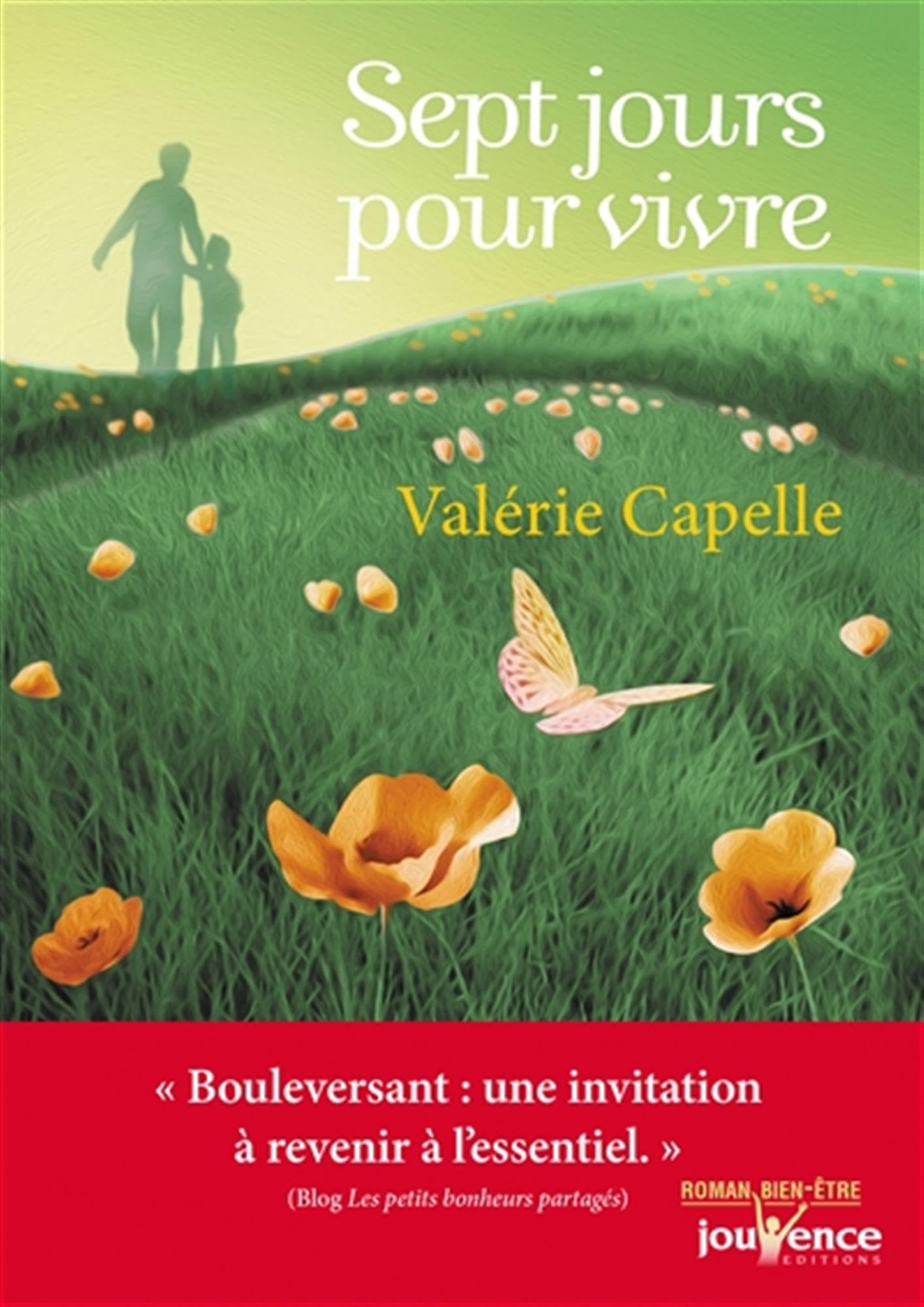 Sept jours pour vivre (Roman bien-être)