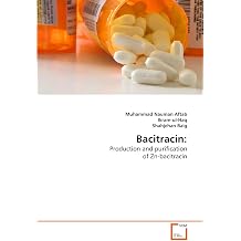 Bacitracin Production and purification of Zn-bacitracin