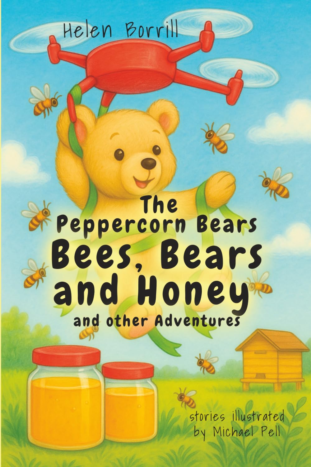 The Peppercorn Bears – Bees, Bears and Honey and other Adventures