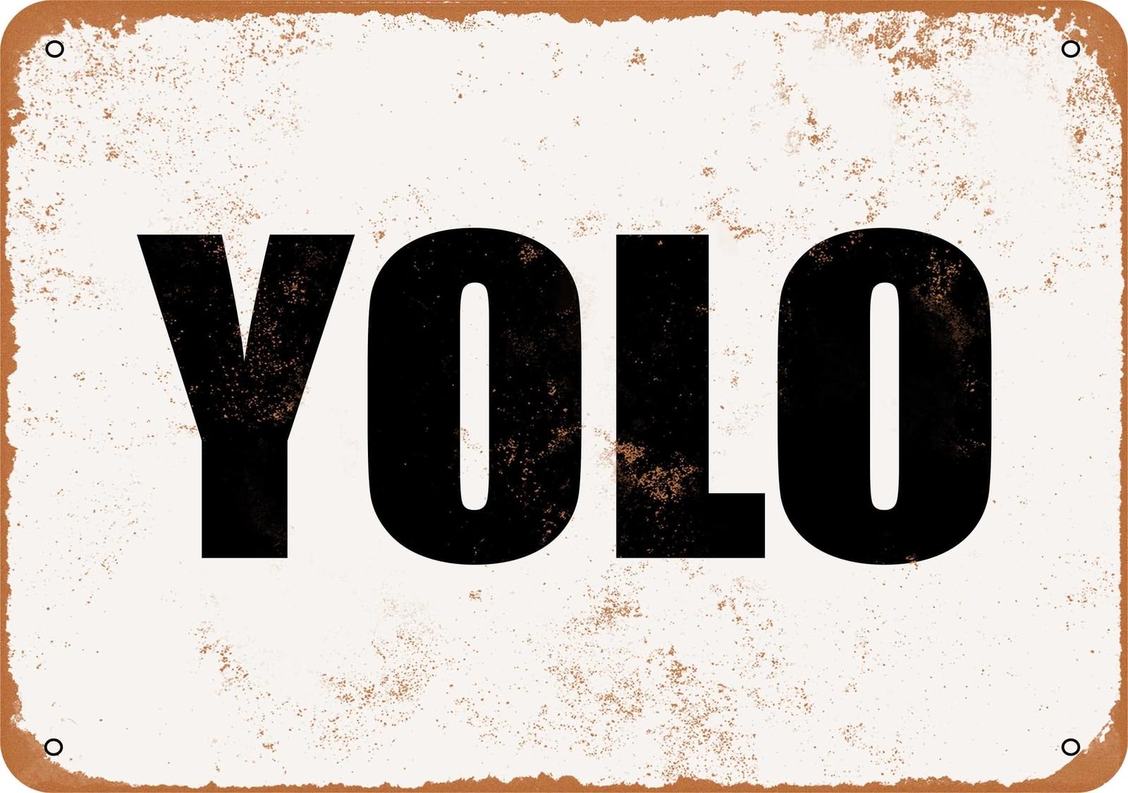 Miaomansenstore Metal Sign - Yolo - Vintage Look Home Decor