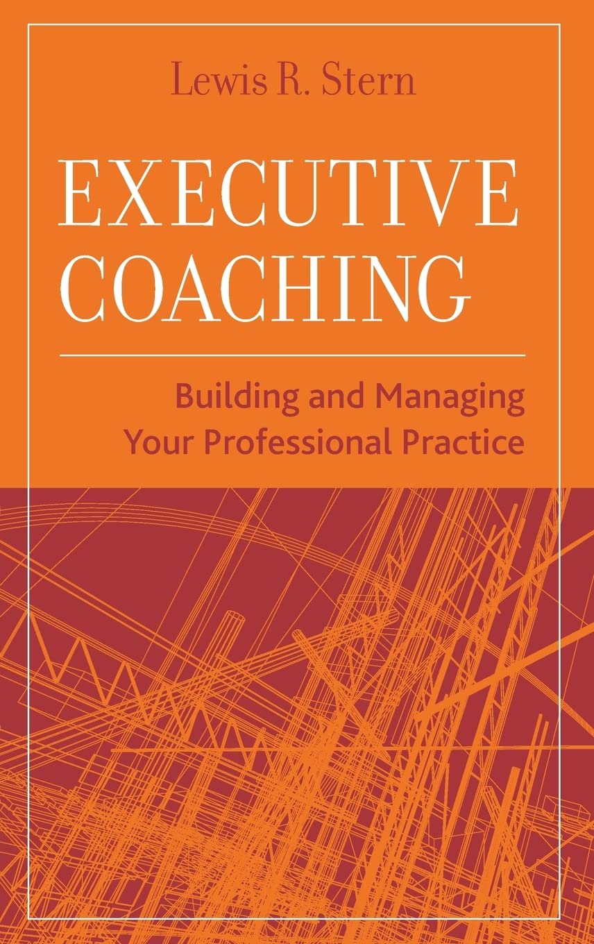 Buy Executive Coaching (e) Building And Managing Your Professional Practice — BookShops.in