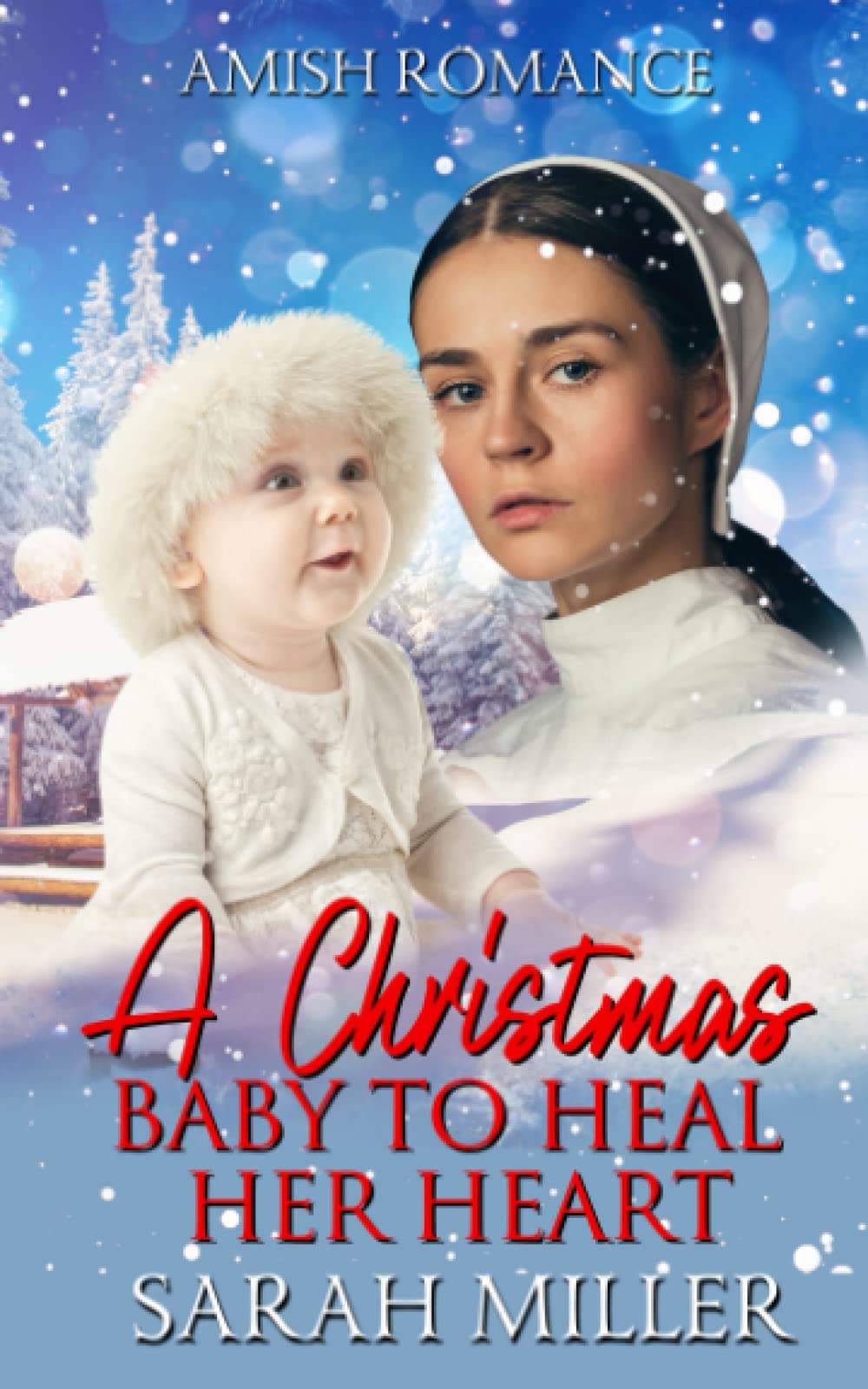 A Christmas Baby To Heal Her Heart: 1 (Amish Christmas)
