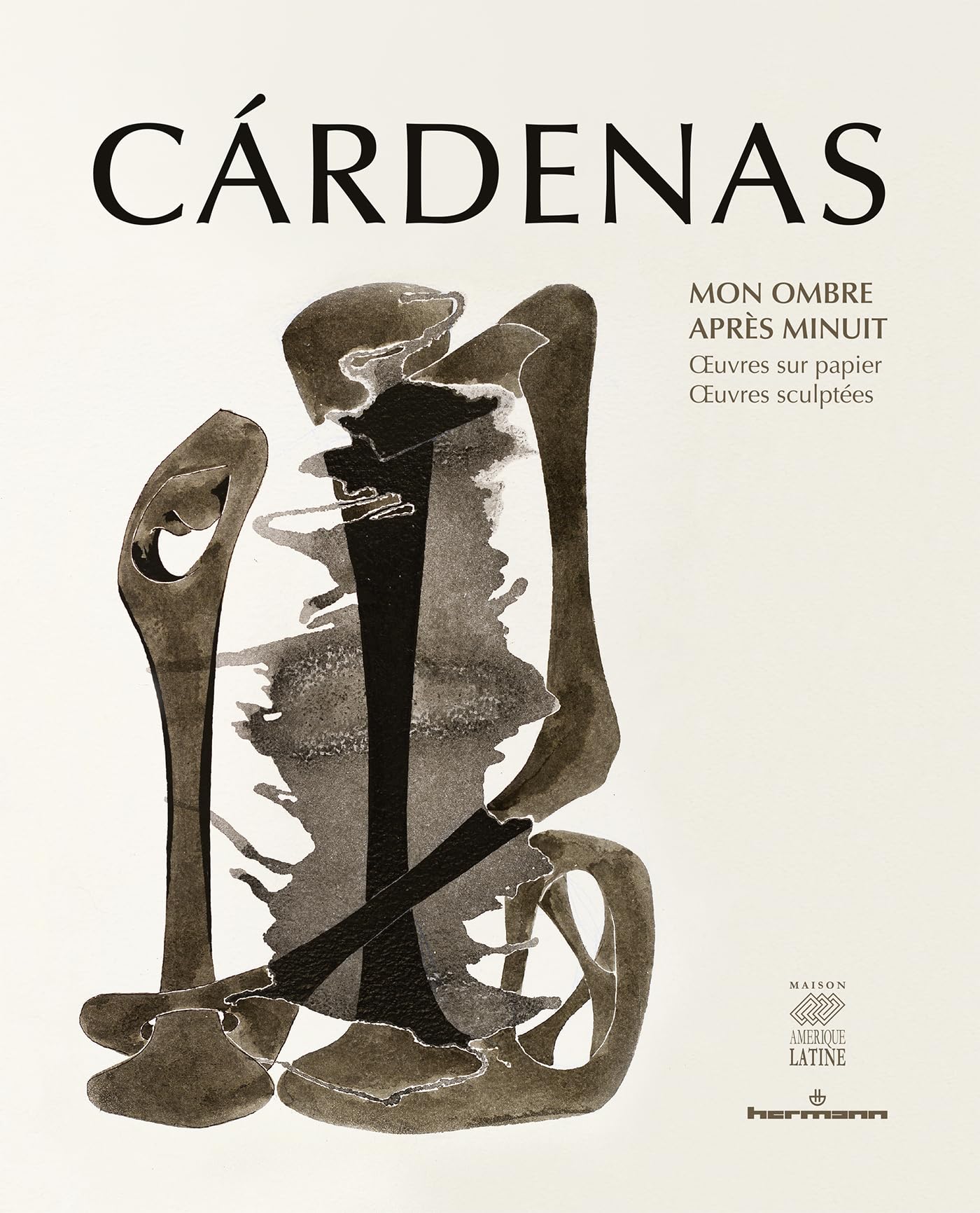 Cárdenas. Mon ombre après minuit roman Hors Collection littérature contemporaine