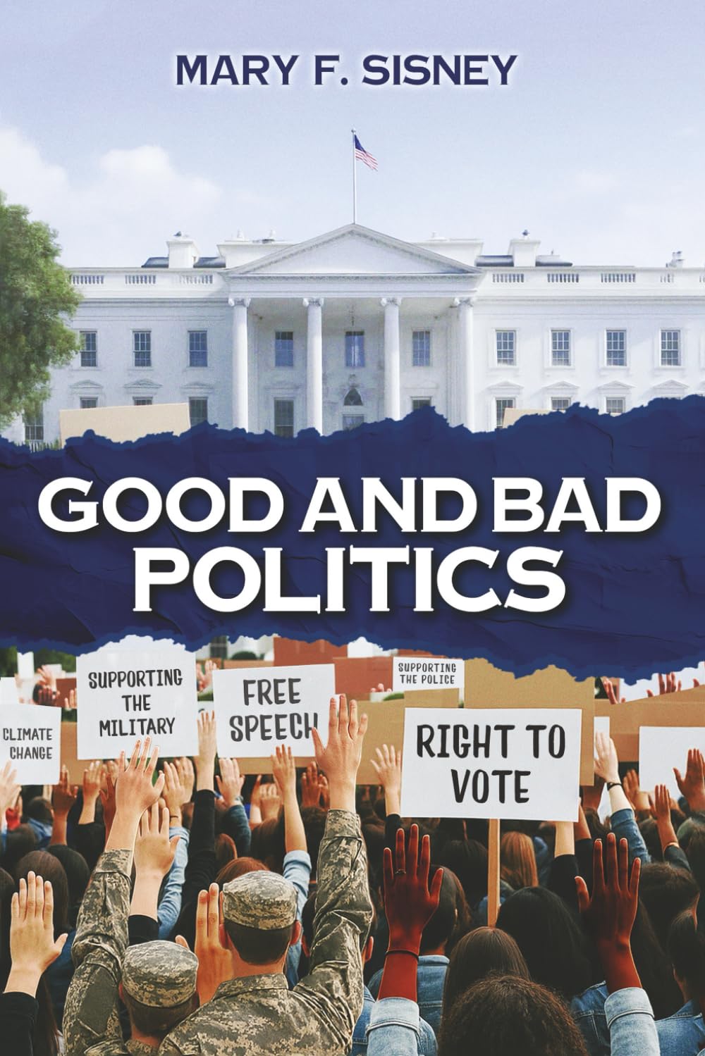 GOOD AND BAD POLITICS
