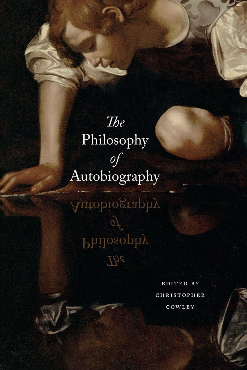 The Philosophy of Autobiography      Paperback – October 26, 2015