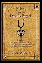 Letters from the Devil's Forest: An Anthology of Writings on Traditional Witchcraft, Spiritual Ecology and Provenance Traditionalism
