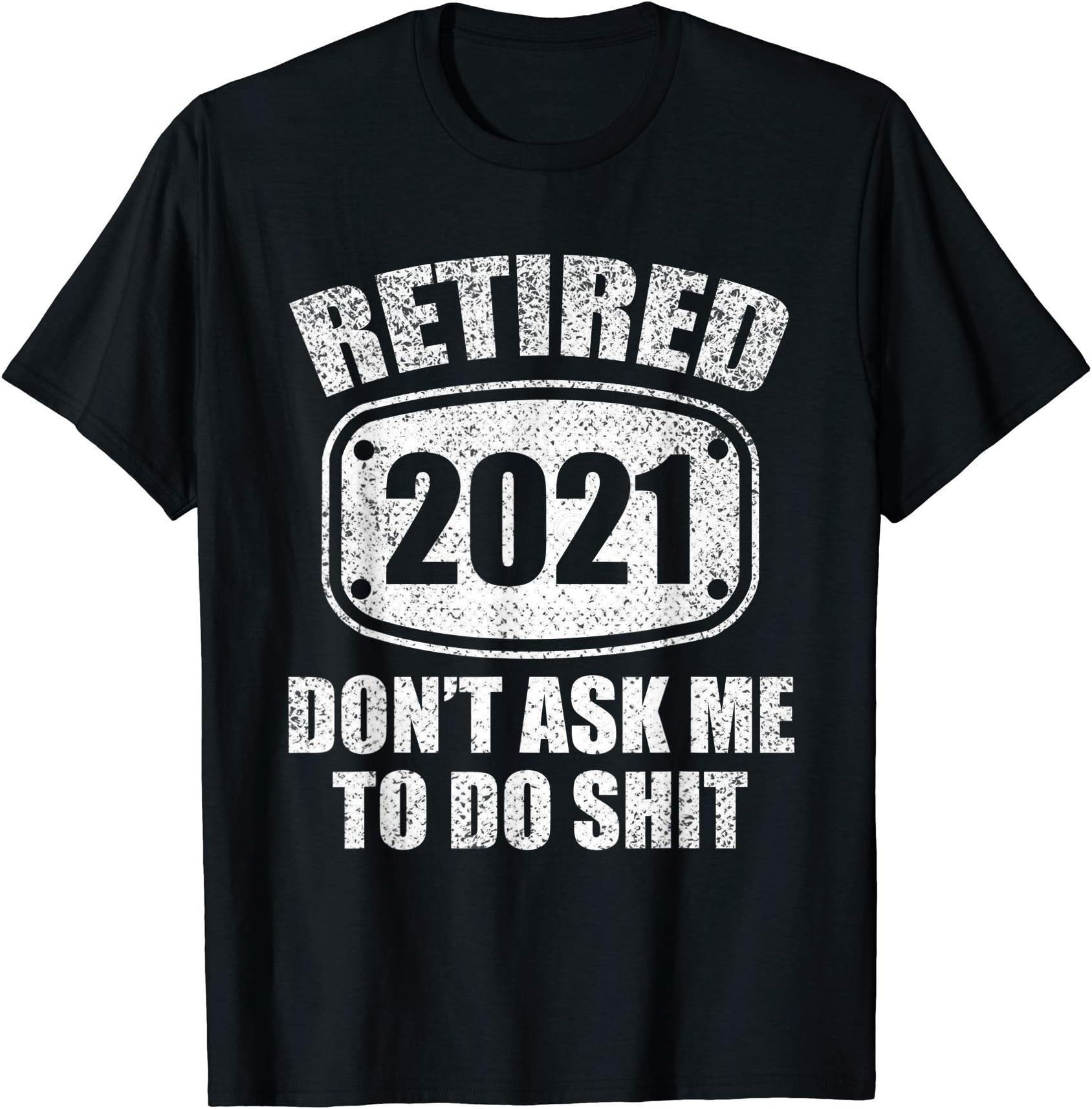 Funny Retired 2021 Vintage Funny Retirement 2021 Men & Women T-Shirt