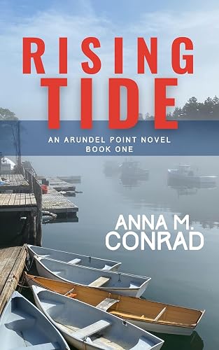 Rising Tide: An Arundel Point Novel (Arundel Point Series)
