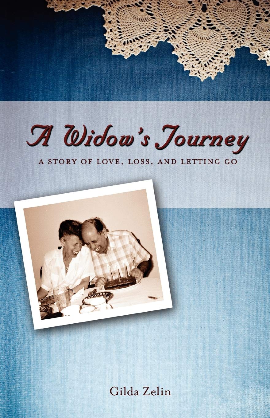 A Widow's Journey: A Story of Love, Loss, and Letting Go