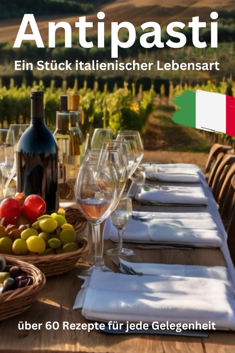 Antipasti: Antipasti für jede Gelegenheit